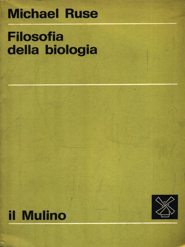 Filosofia della biologia di: Ruse, Michael