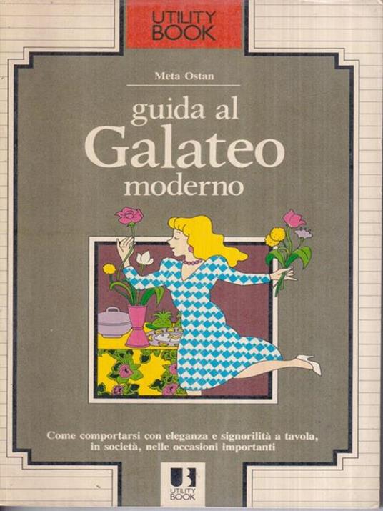 Guida al Galateo moderno - Meta Ostan - copertina