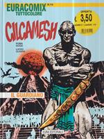 Gilgamesh 12. Il guardiano