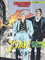 Joan 4. Amici e nemici