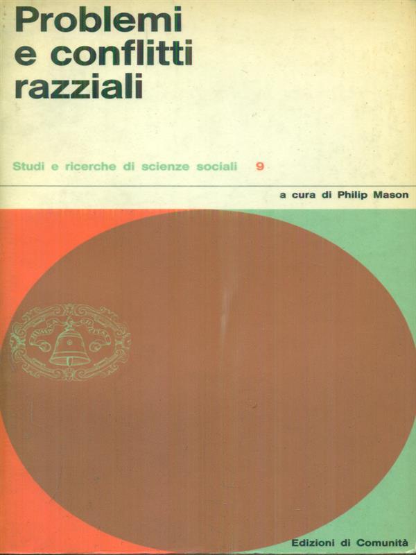 Problemi e conflitti razziali