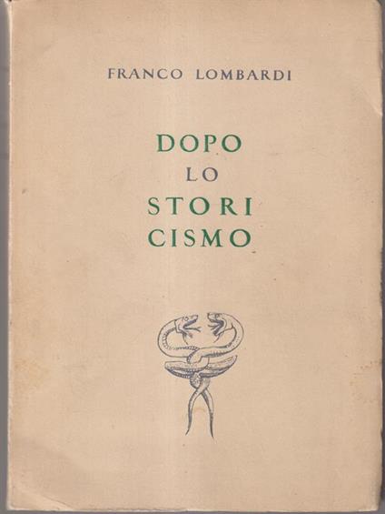 Dopo lo storicismo - Franco Lombardi - copertina
