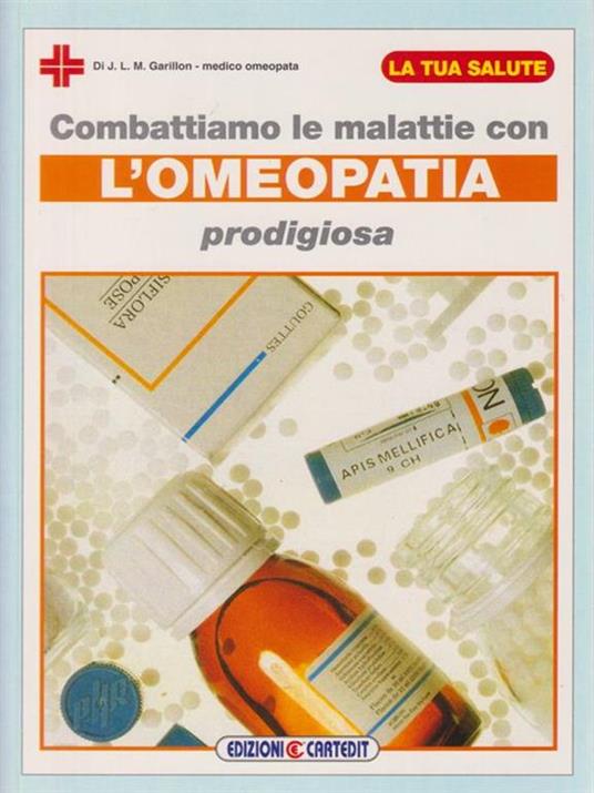 Combattiamo le malattie con l'omeopatia prodigiosa - copertina