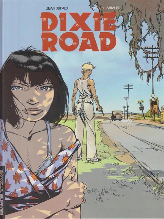 Dixie Road 1 - Dufaux - copertina