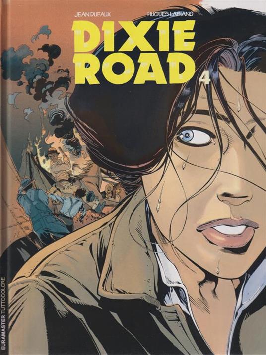 Dixie Road 4 - Dufaux - copertina