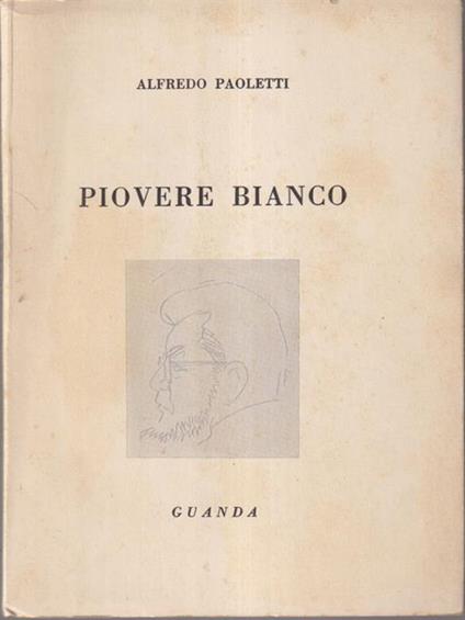 Piovere bianco - Alfredo Paoletti - copertina