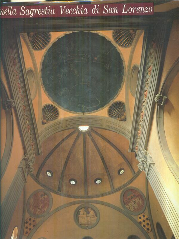 Brunelleschi e Donatello nella sagrestia vecchia di San Lorenzo