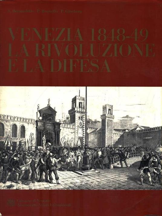 Venezia 1848-49 la rivoluzione e la difesa - copertina