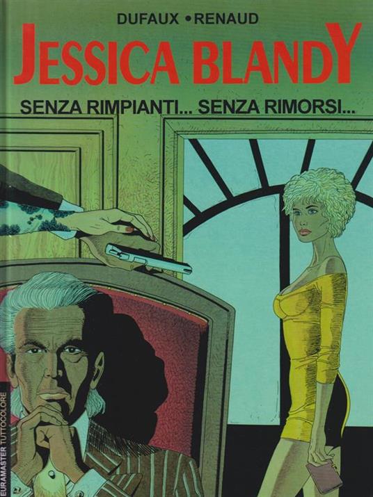 Jessica Blandy 8 Senza rimpianti, senza rimorsi - Dufaux - copertina