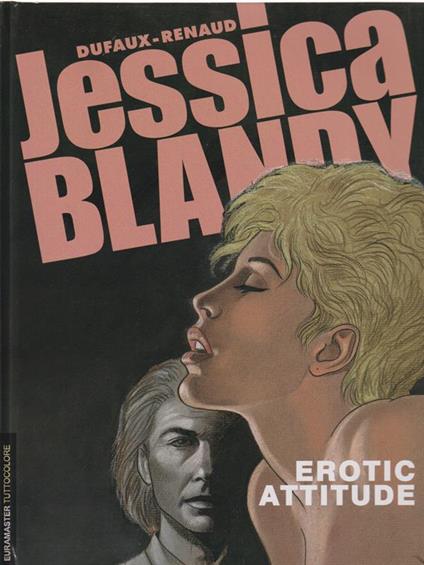 Jessica Blandy 19 Erotic attitude - Dufaux - copertina