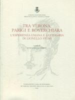 Tra Verona, Parigi e Roverchiara