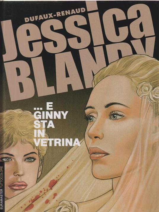 Jessica Blandy 15 E Ginny sta in vetrina - Dufaux - copertina