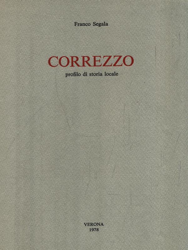 Correzzo. Profilo di storia locale