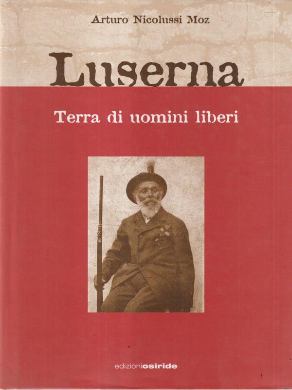 Luserna Terra di uomini liberi