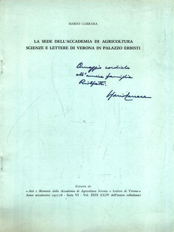 Estratto: La sede dell'accademia di agricoltura scienze e lettere di Verona