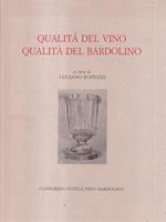 Qualità del vino. Qualità del Bardolino