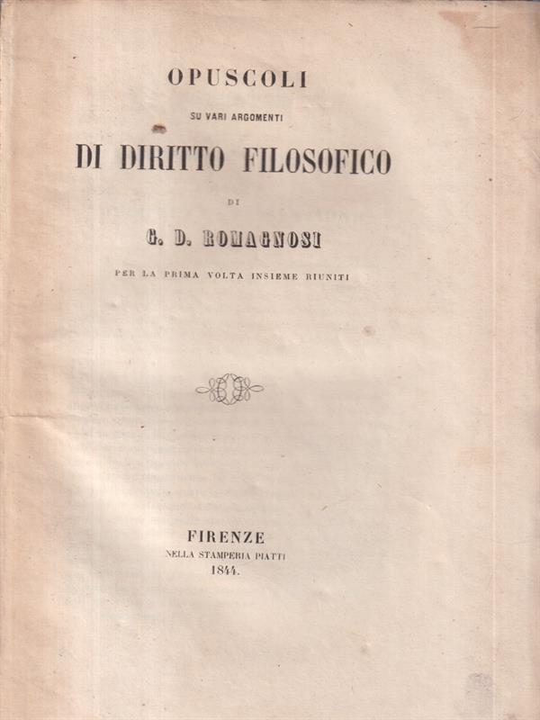 Opuscoli sui vari argomenti di diritto filosofico