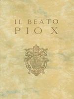 Il beato Pio X