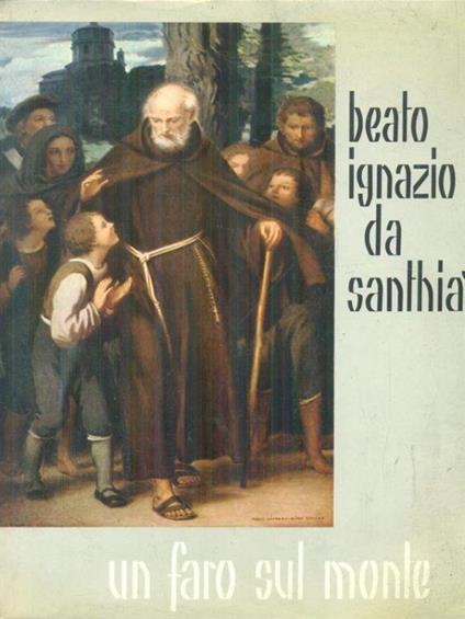 Beato Ignazio da Santhià - Pasquale da Bra - copertina