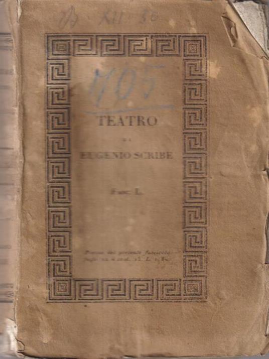   Teatro di Eugenio Scribe Fasc. L volume XXV - Eugenio Scribe - copertina