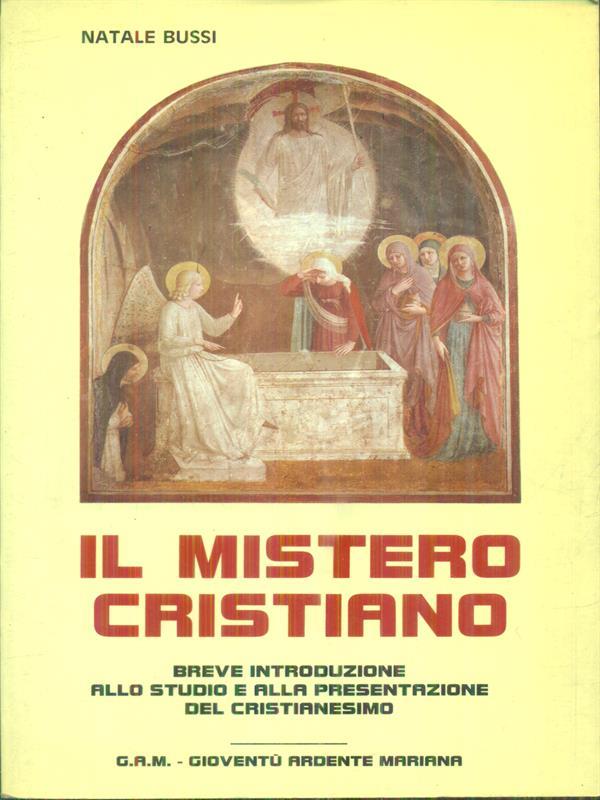 Il mistero cristiano