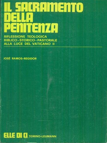 Il sacramento della penitenza - José Ramos Regidor - copertina