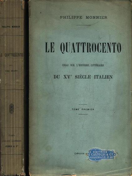 Le Quattrocento. Tome I et II - Philippe Monnier - copertina