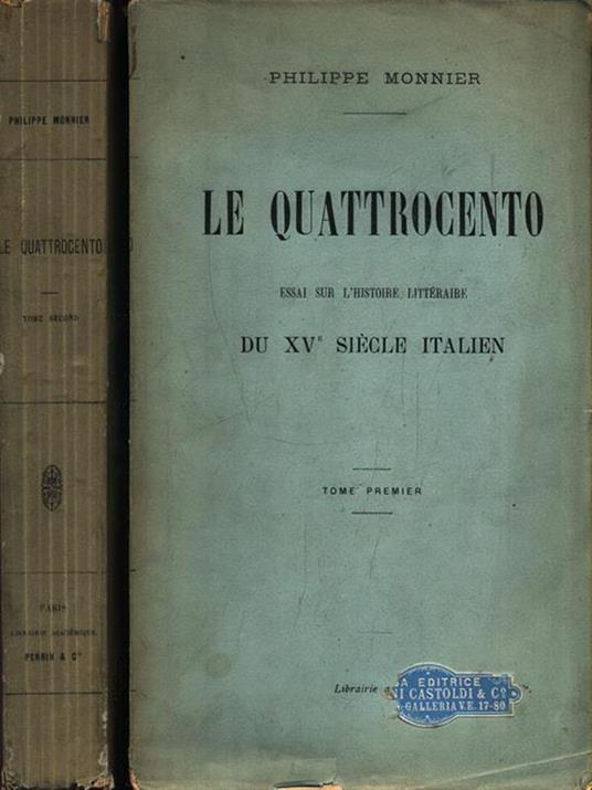 Le Quattrocento. Tome I et II - Philippe Monnier - copertina