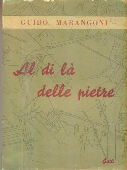 Al di là delle pietre - Guido Marangoni - copertina
