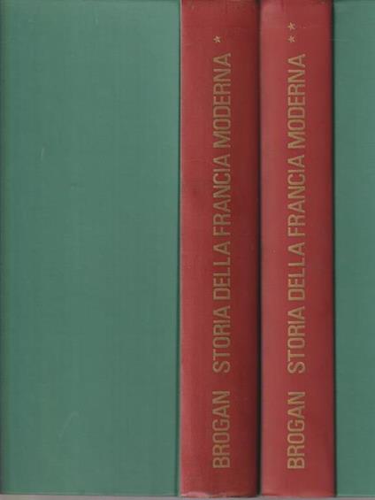   Storia della Francia moderna 2vv - Denis W. Brogan - copertina