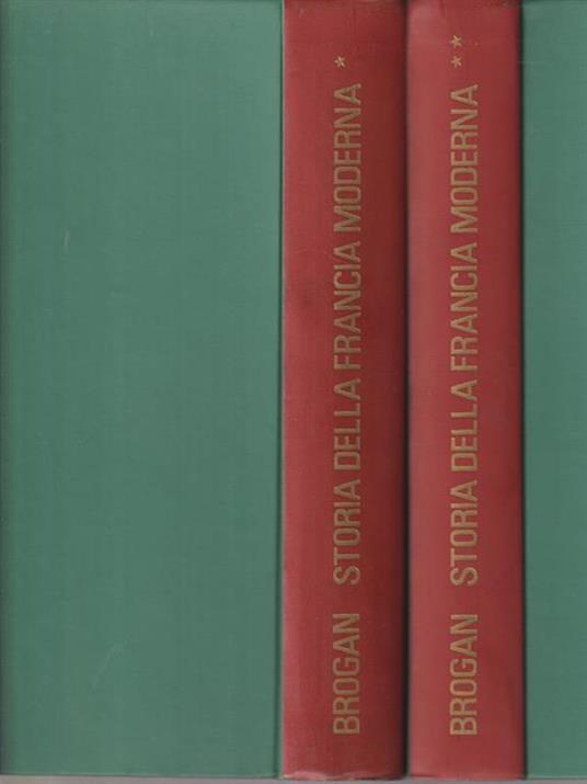   Storia della Francia moderna 2vv - Denis W. Brogan - copertina