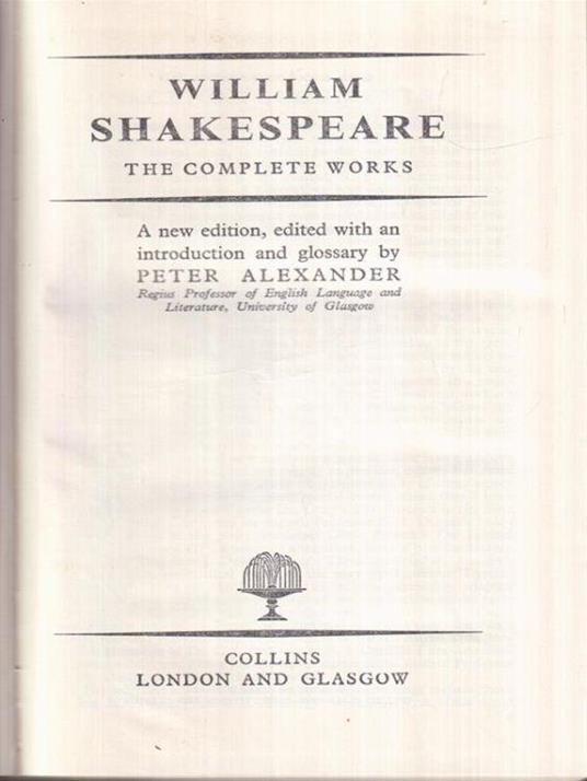 William Shakespeare: the complete works - William Shakespeare - copertina