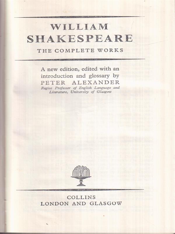 William Shakespeare: the complete works