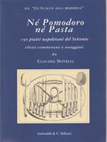 Nè pomodoro nè pasta