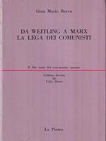 Da Weitling a Marx. La Lega dei Comunisti