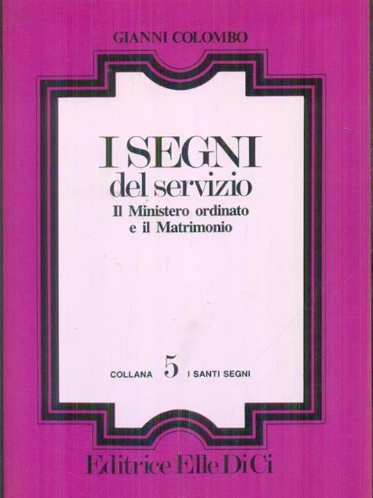 I segni del servizio - Gianni Colombo - copertina
