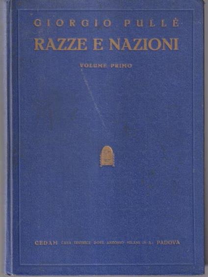   Razze e nazioni vol I - Giorgio Pullé - copertina