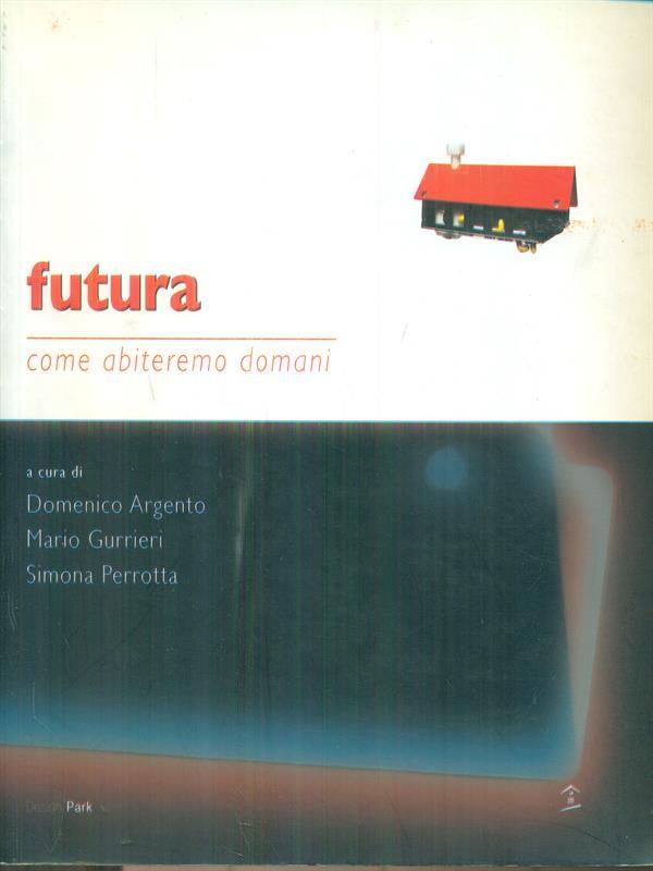 Futura Come abiteremo domani