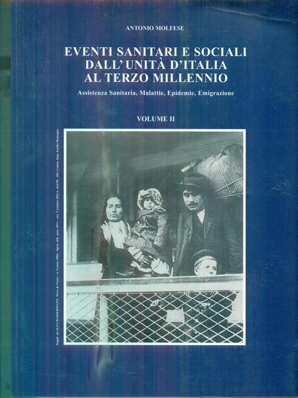 Eventi sanitari e sociali dall'Unità d'Italia al terzo millennio. Volume II