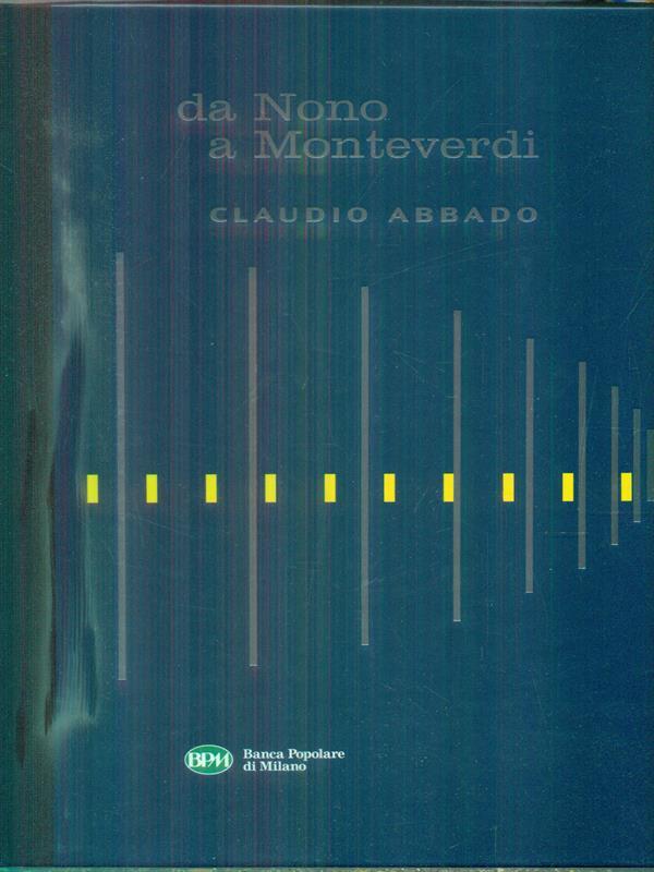 Da Nono a Monteverdi