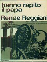 Hanno rapito il papa