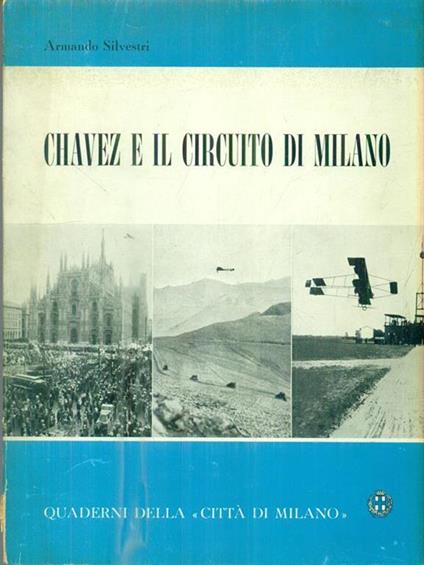 Chavez e il circuito di Milano - Armando Silvestri - copertina