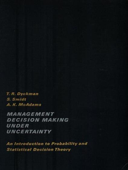Management decision making under uncertainty - copertina