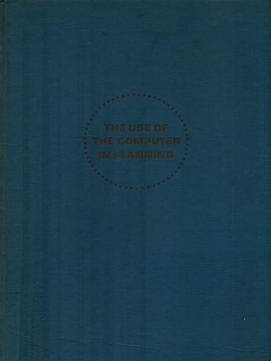 The use o the computer in planning - copertina