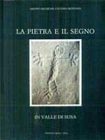 La pietra e il segno in Valle di Susa