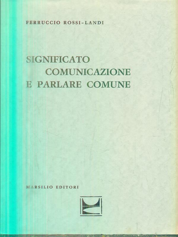 Significato comunicazione e parlare comune