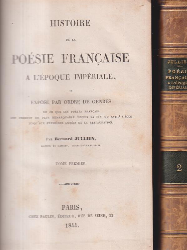 Histoire de la poesie francaise a l'epoque imperiale 2 voll