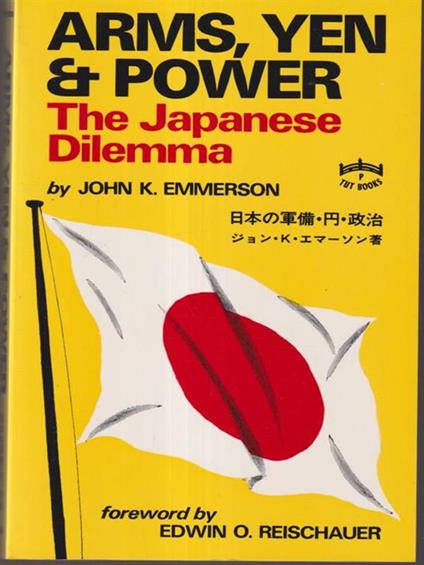 Arms, yen and power. The japanese dilemma - copertina