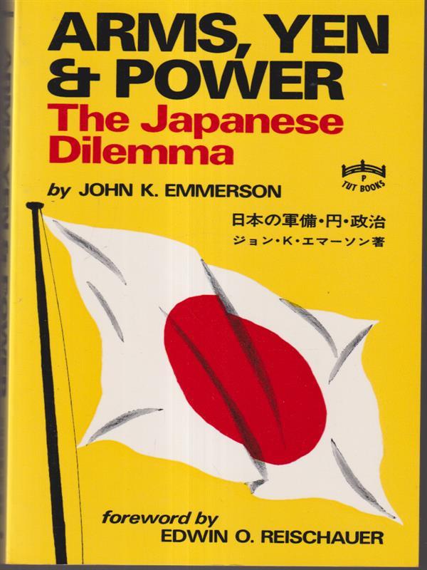 Arms, yen and power. The japanese dilemma