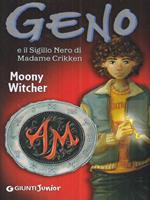 Geno e il sigillo nero di Madame Crikken